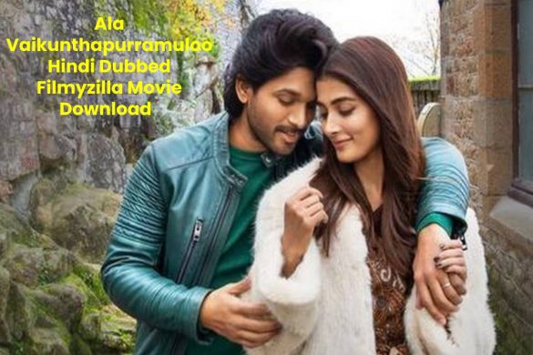 Ala Vaikunthapurramuloo Hindi Dubbed Filmyzilla Movie Download
