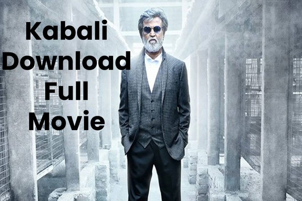 Kabali Download Full Movie