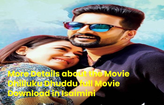 Dhilluku Dhuddu full Movie Download in Isaimini 