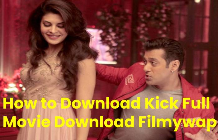 Kick Full Movie Download Filmywap