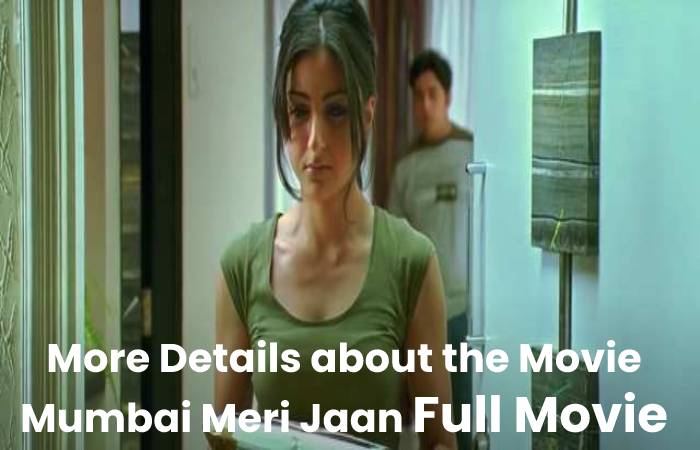 Mumbai Meri Jaan Full Movie 