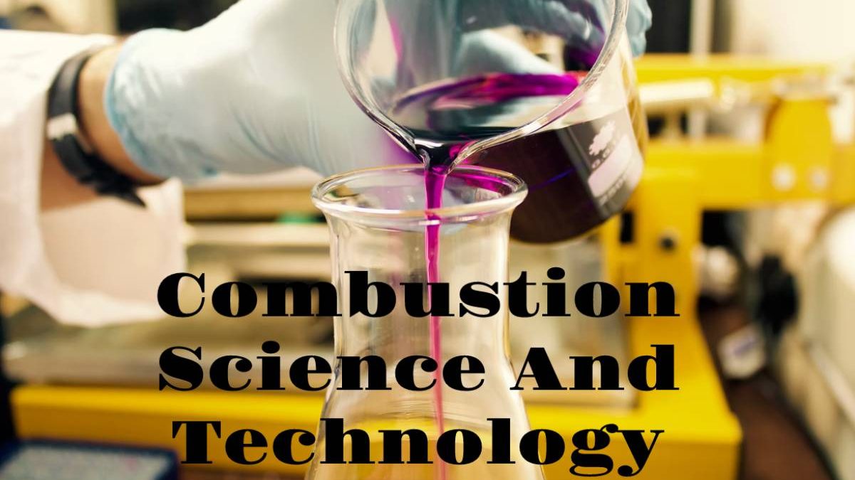 Combustion Science And Technology