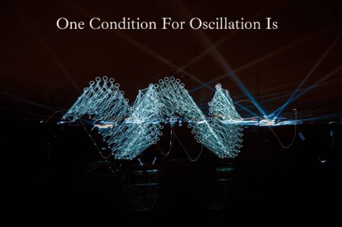 One Condition For Oscillation Is
