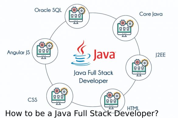 How to be a Java Full Stack Developer?