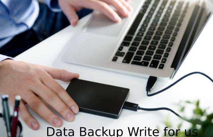 Data Backup Write for us (2)
