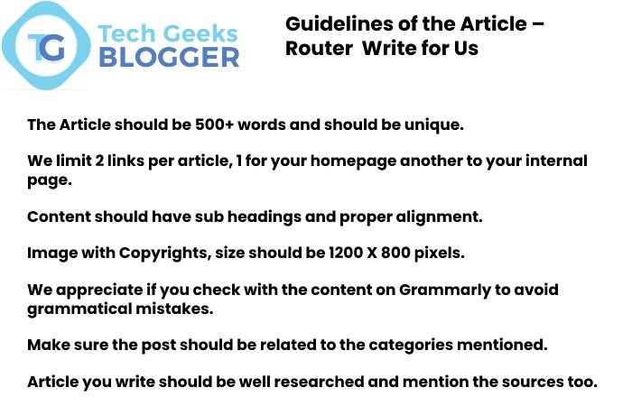Guideline of the Article -Router Write for us