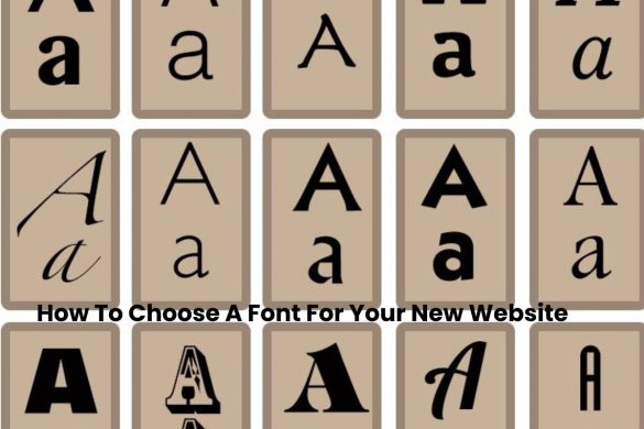 How To Choose A Font For Your New Website