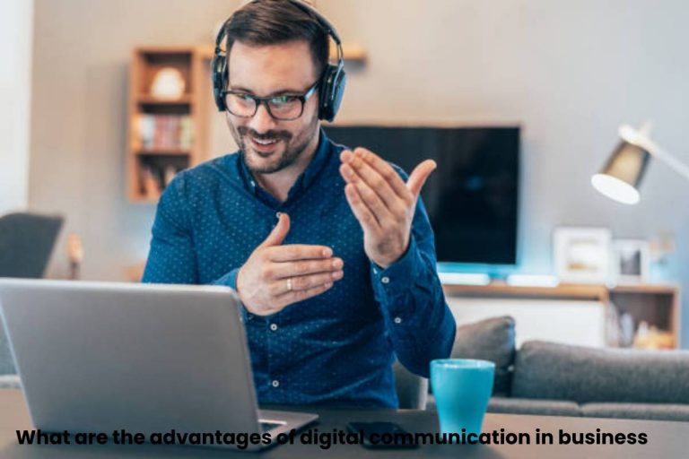 What are the advantages of digital communication