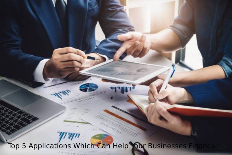 5 Applications Which Can Help Your Businesses Finance