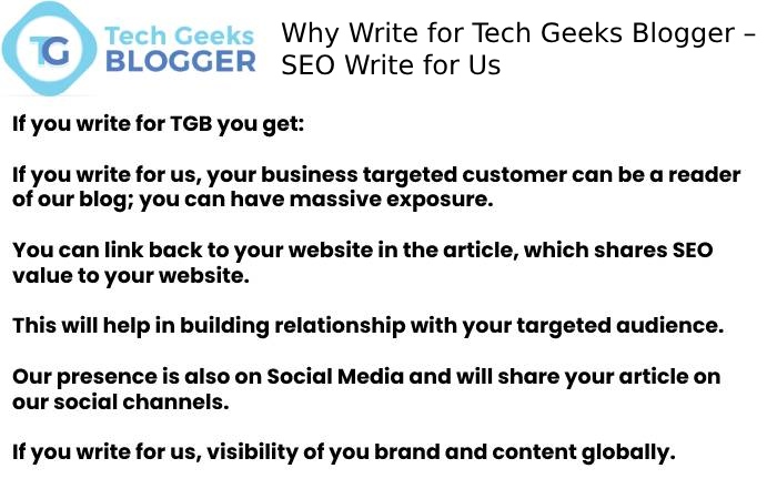 Why Write for Tech Geeks Blogger – SEO Write for Us