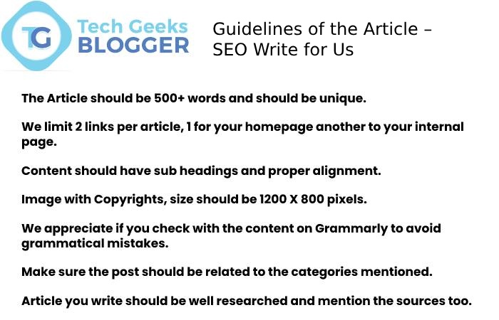 Guidelines of the Article – SEO Write for Us