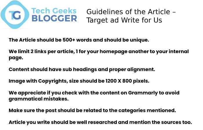 Guidelines of the Article – Target ad Write for Us